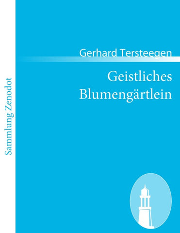 Geistliches Blumengärtlein
