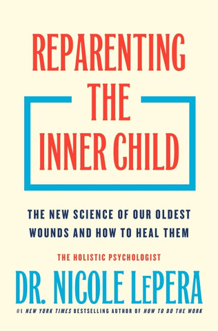 Reparenting the Inner Child