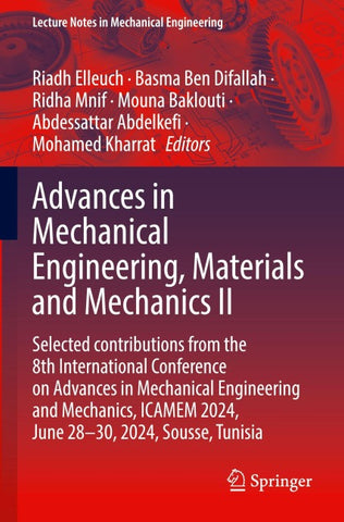 Advances in Mechanical Engineering, Materials and Mechanics II