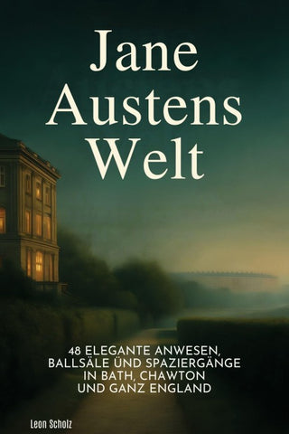 Jane Austens Welt