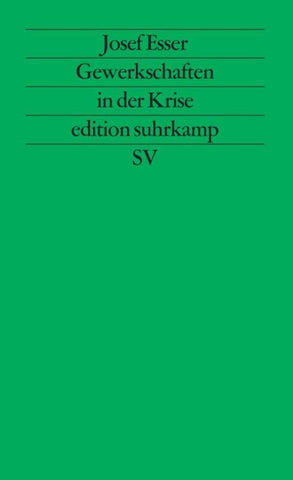 Gewerkschaften in der Krise