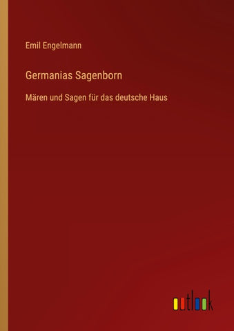 Germanias Sagenborn