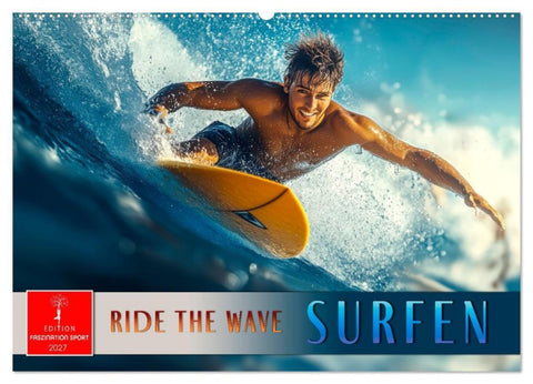 Surfen - Ride the Wave (Wandkalender 2027 DIN A2 quer), CALVENDO Monatskalender