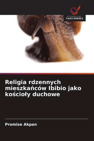 Religia rdzennych mieszka¿ców Ibibio jako ko¿cio¿y duchowe