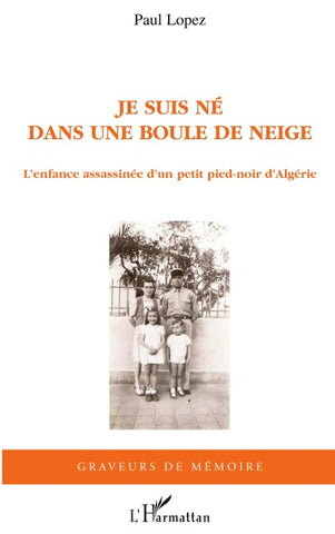 Je suis né dans une boule de neige