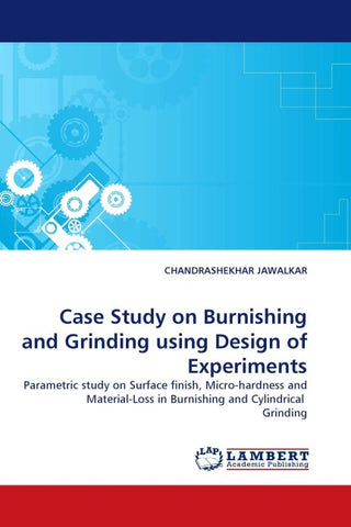 Case Study on Burnishing and Grinding using Design of Experiments