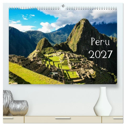 Peru 2027 (hochwertiger Premium Wandkalender 2027 DIN A2 quer), Kunstdruck in Hochglanz