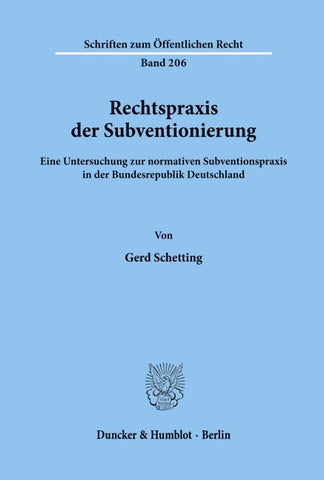Rechtspraxis der Subventionierung.