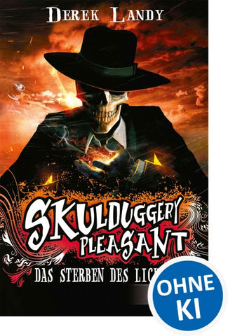 Skulduggery Pleasant (Band 9) - Das Sterben des Lichts
