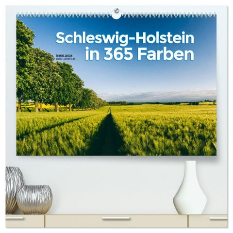 Schleswig-Holstein in 365 Farben (hochwertiger Premium Wandkalender 2026 DIN A2 quer), Kunstdruck in Hochglanz