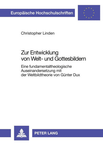 Zur Entwicklung von Welt- und Gottesbildern