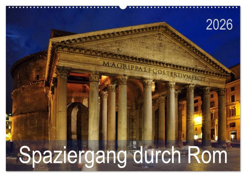 Spaziergang durch Rom (Wandkalender 2026 DIN A2 quer), CALVENDO Monatskalender