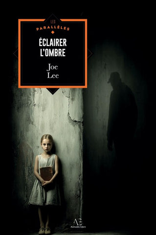Éclairer l'ombre