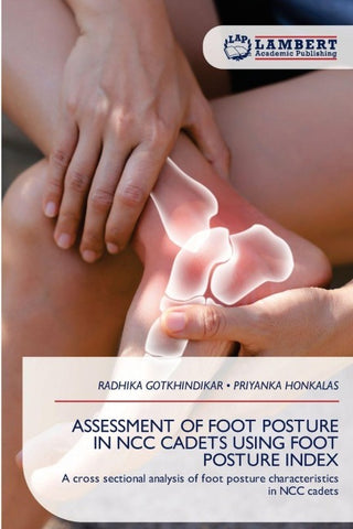 ASSESSMENT OF FOOT POSTURE IN NCC CADETS USING FOOT POSTURE INDEX