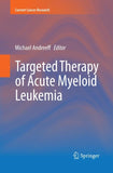Targeted Therapy of Acute Myeloid Leukemia