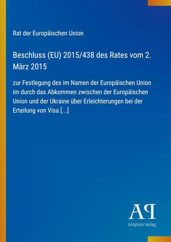 Beschluss (EU) 2015/438 des Rates vom 2. März 2015