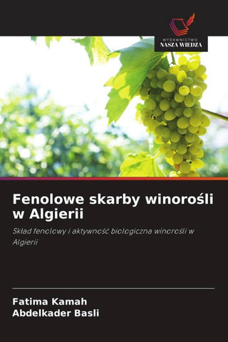 Fenolowe skarby winoro¿li w Algierii