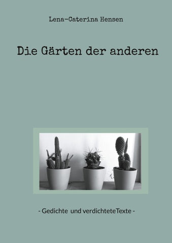 Die Gärten der anderen