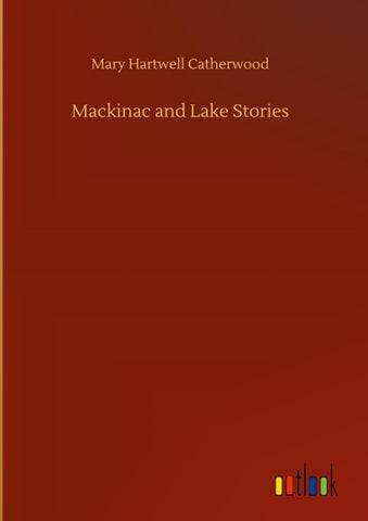 Mackinac and Lake Stories
