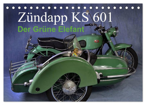 Zündapp KS 601 (Tischkalender 2026 DIN A5 quer), CALVENDO Monatskalender