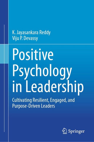 Positive Psychology in Leadership