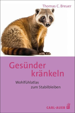 Gesünder kränkeln