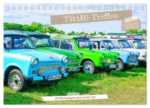 Trabi-Treffen (Tischkalender 2027 DIN A5 quer), CALVENDO Monatskalender