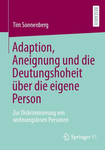 Adaption, Aneignung und die Deutungshoheit über die eigene Person