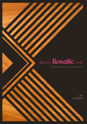 Als ich Rosalie traf