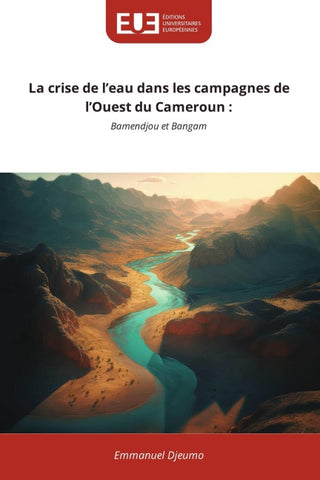 La crise de l'eau dans les campagnes de l'Ouest du Cameroun :