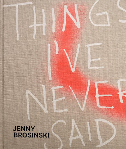 Jenny Brosinski – Things I’ve Never Said