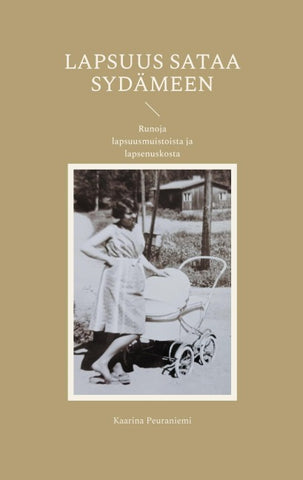 Lapsuus sataa sydämeen