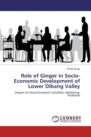 Role of Ginger in Socio-Economic Development of Lower Dibang Valley