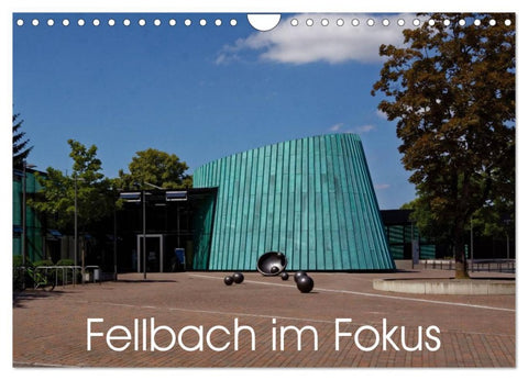 Fellbach im Fokus (Wandkalender 2026 DIN A4 quer), CALVENDO Monatskalender