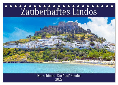 Zauberhaftes Lindos (Tischkalender 2027 DIN A5 quer), CALVENDO Monatskalender