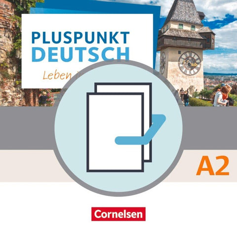 Pluspunkt Deutsch - Leben in Österreich - A2
