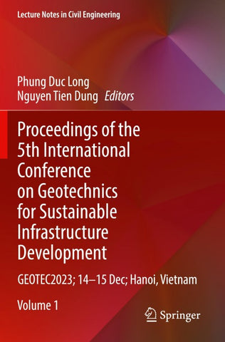 Proceedings of the 5th International Conference on Geotechnics for Sustainable Infrastructure Development