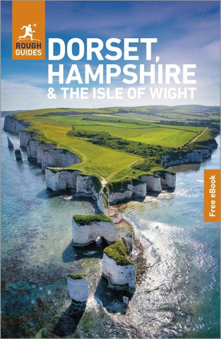 Rough Guides Dorset, Hampshire and the Isle of Wight: Travel Guide with eBook