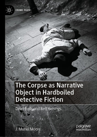 The Corpse as Narrative Object in Hardboiled Detective Fiction
