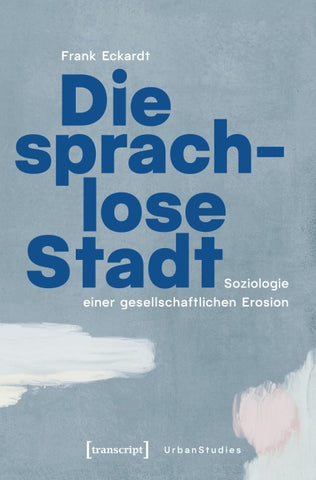 Die sprachlose Stadt