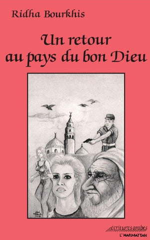Un retour au pays du Bon Dieu
