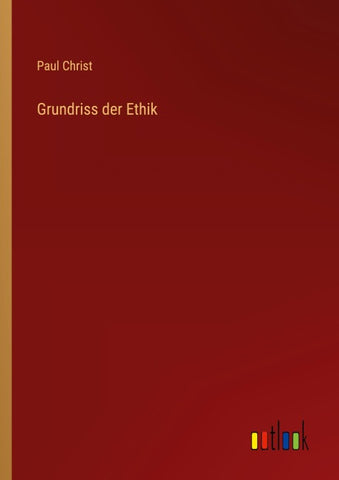 Grundriss der Ethik