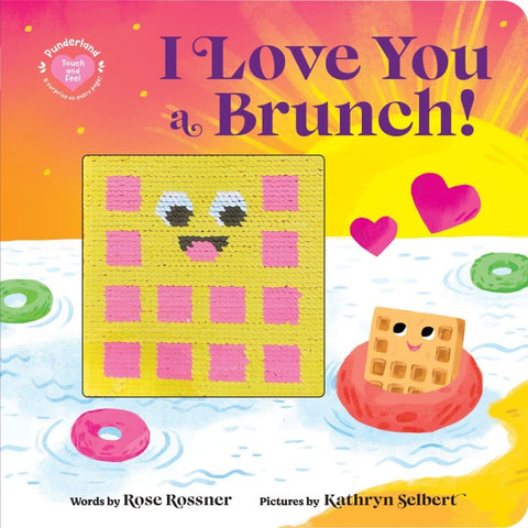 I Love You a Brunch!
