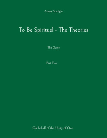 To Be Spirituel - The Theories