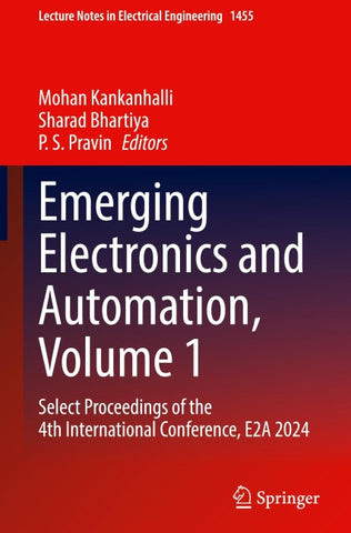 Emerging Electronics and Automation, Volume 1