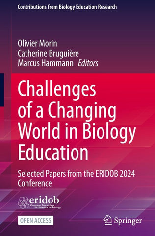 Challenges of a Changing World in Biology Education