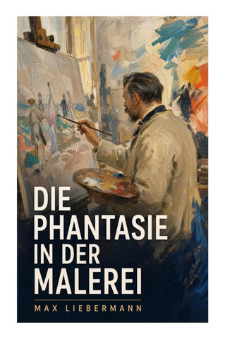 Die Phantasie in der Malerei