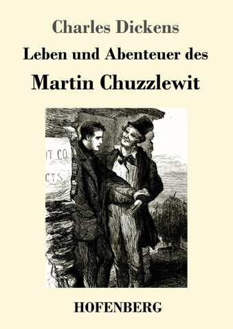 Leben und Abenteuer des Martin Chuzzlewit