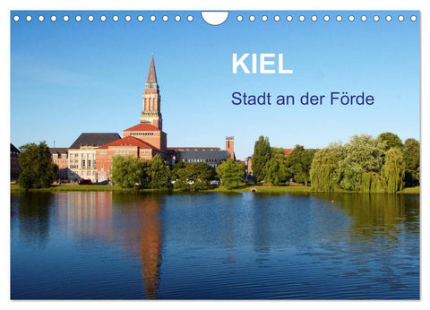 Kiel - Stadt an der Förde (Wandkalender 2027 DIN A4 quer), CALVENDO Monatskalender