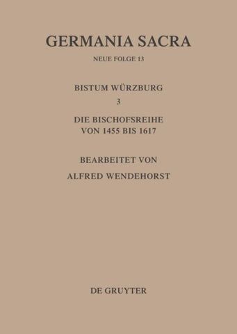 Die Bistümer der Kirchenprovinz Mainz. Das Bistum Würzburg III.